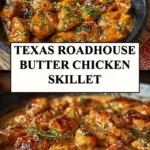 Delicious Texas Roadhouse Butter Chicken Skillet served in a sizzling dish