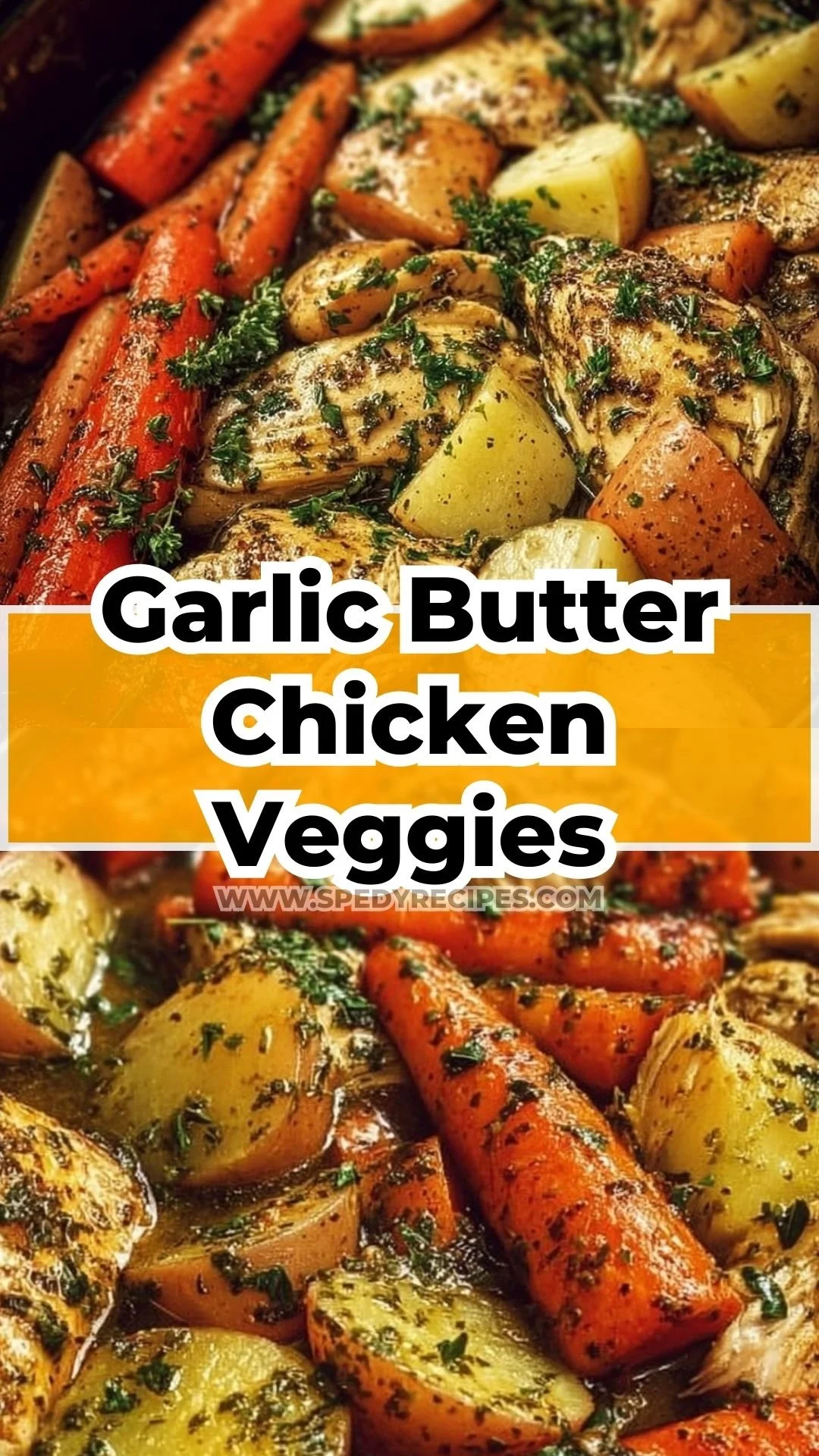 Slow Cooker Garlic Butter Chicken and Veggies