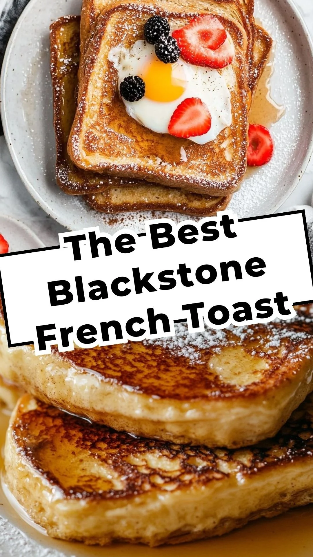Blackstone French Toast