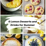 Refreshing lemon desserts and drinks for summer flavor